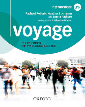 VOYAGE B1+. STUDENT'S BOOK + WORKBOOK+ PRACTICE PACK WITHOUT KEY