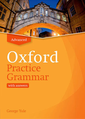 OXFORD PRACTICE GRAMMAR ADVANCE WITH ANSWERS. REVISED EDITION
