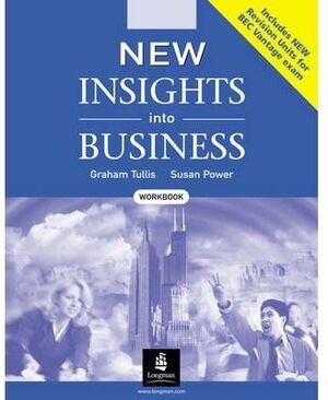 NEW INSIGHTS INTO BUSINESS: WORKBOOK