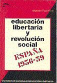 EDUCACIÓN LIBERTARIA Y REVOLUCIÓN SOCIAL