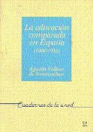 LA EDUCACIÓN COMPARADA EN ESPAÑA (1900-1936)