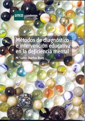 MÉTODOS DE DIAGNÓSTICO E INTERVENCIÓN EDUCATIVA EN LA DEFICIENCIA MENTAL