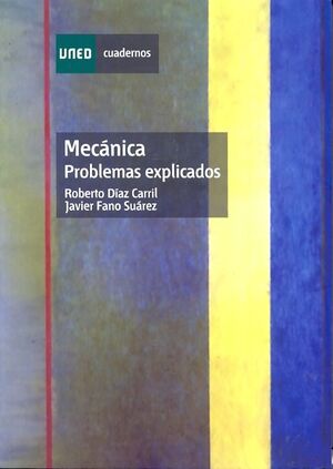 MECÁNICA : PROBLEMAS EXPLICADOS