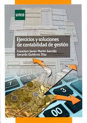 EJERCICIOS Y SOLUCIONES DE CONTABILIDAD DE GESTIÓN