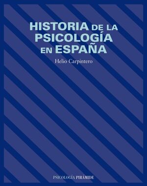 HISTORIA DE LA PSICOLOGÍA EN ESPAÑA