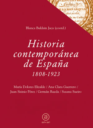 HISTORIA CONTEMPORÁNEA DE ESPAÑA (1808-1923)