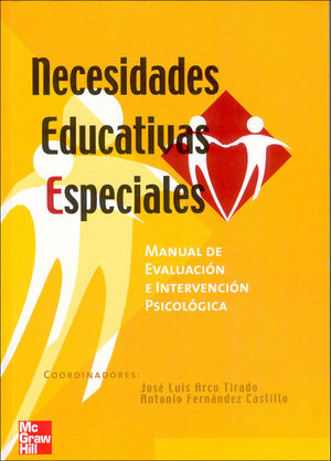 NECESIDADES EDUCATIVAS ESPECIALES:MANUAL DE EVALUACION E INTERVENCION PS ICOLOGI