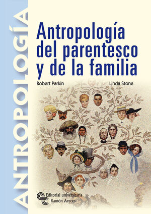ANTROPOLOGÍA DEL PARENTESCO Y DE LA FAMILIA