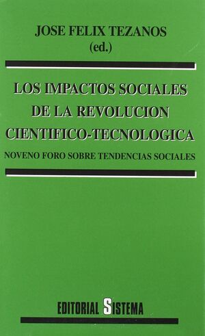 LOS IMPACTOS SOCIALES DE LA REVOLUCIÓN CIENTÍFICO-TECNOLÓGICA