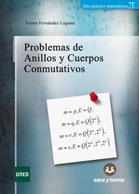 PROBLEMAS DE ANILLOS Y CUERPOS CONMUTATIVOS
