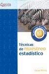 TECNICAS DE MUESTREO ESTADISTICO-82 EJERCICIOS DESARROLADOS