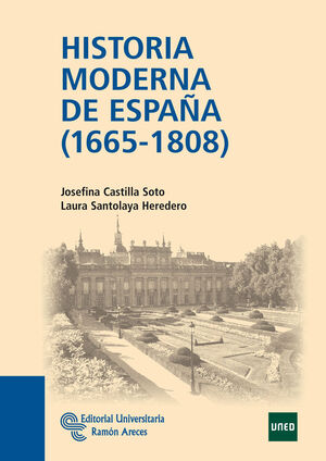HISTORIA MODERNA DE ESPAÑA (1665 - 1808)