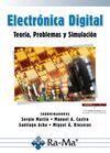 ELECTRONICA DIGITAL. TEORIA PROBLEMAS Y SIMULACION
